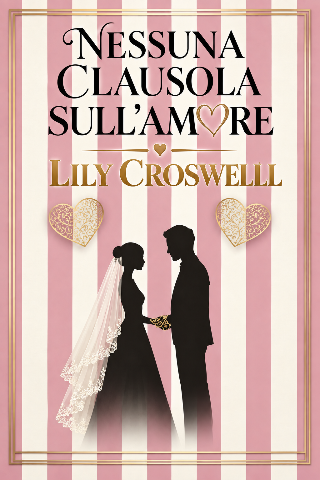 Nessuna Clausola sull'Amore